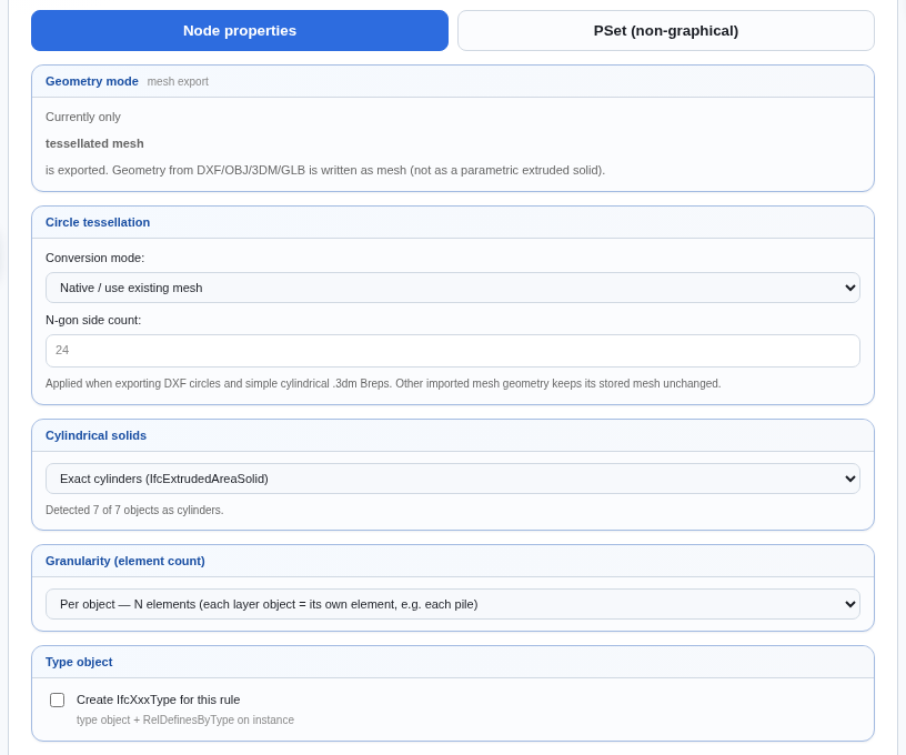 Node properties tab — Geometry mode, Circle tessellation, Cylindrical solids, Granularity, Type object cards